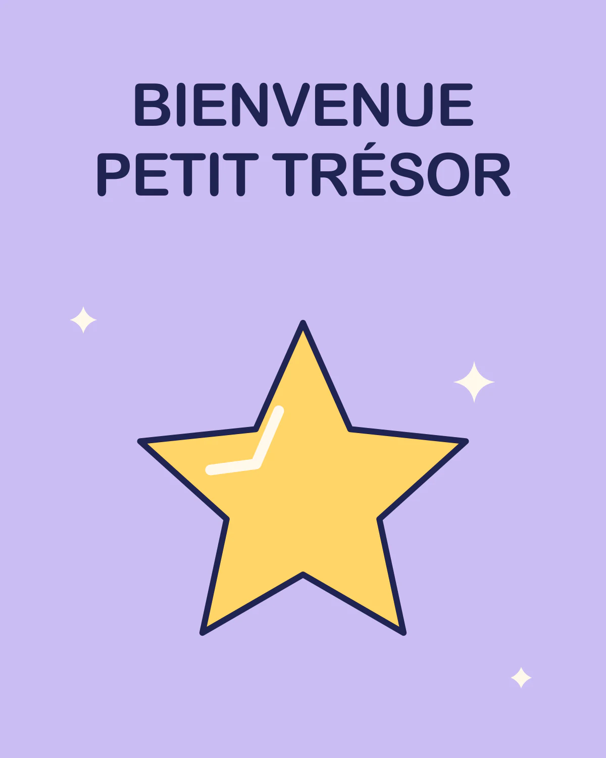 BIENVENUE PETIT TRÉSOR