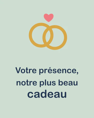 Votre présence, notre plus beau cadeau