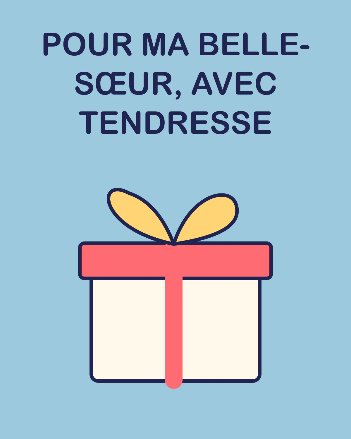 Pour ma belle-sœur, avec tendresse