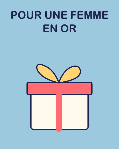 Pour une femme en or