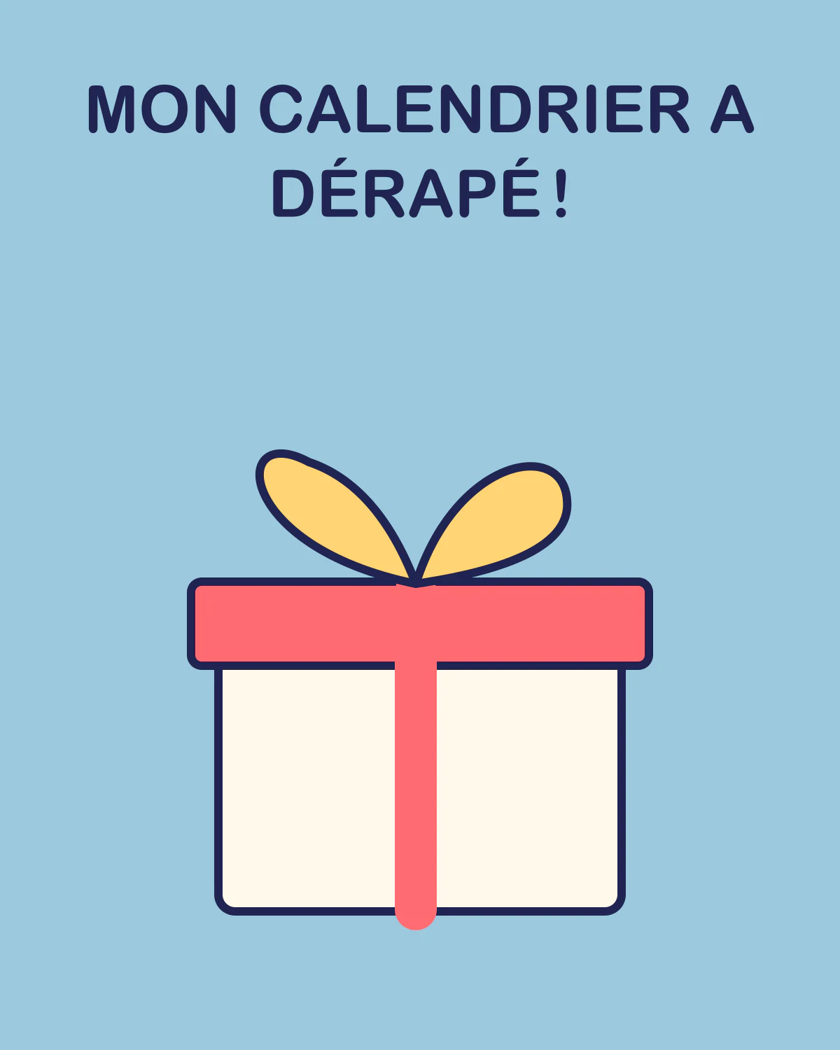 Mon calendrier a dérapé !