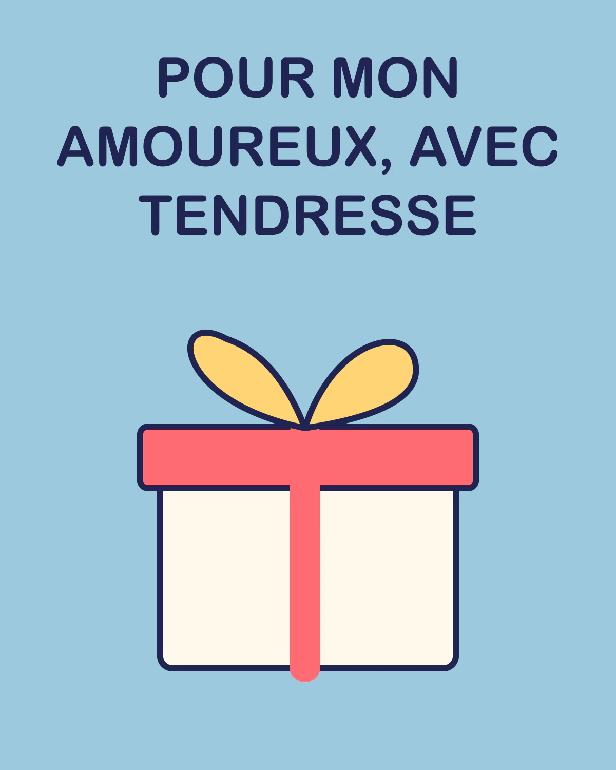 Pour mon amoureux, avec tendresse