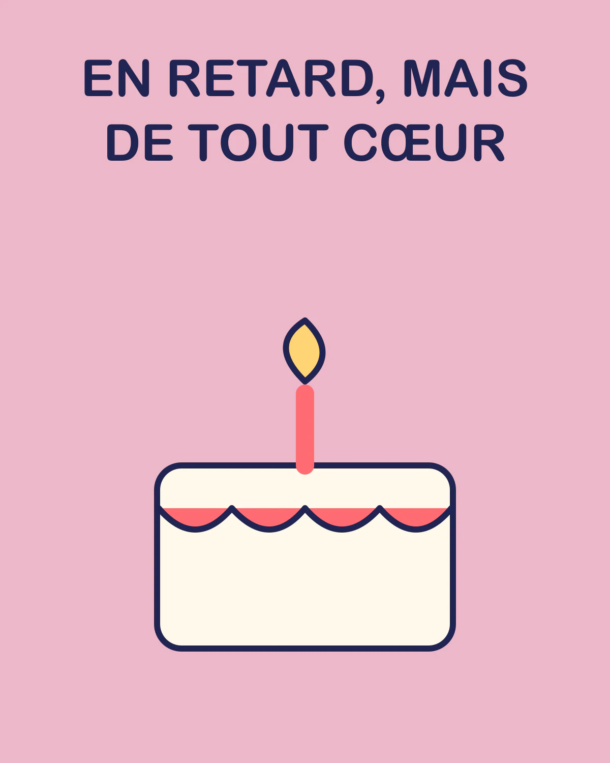 En retard, mais de tout cœur