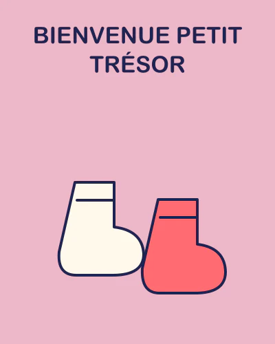 Bienvenue petit trésor