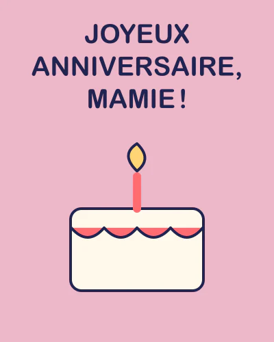 Joyeux anniversaire, mamie !