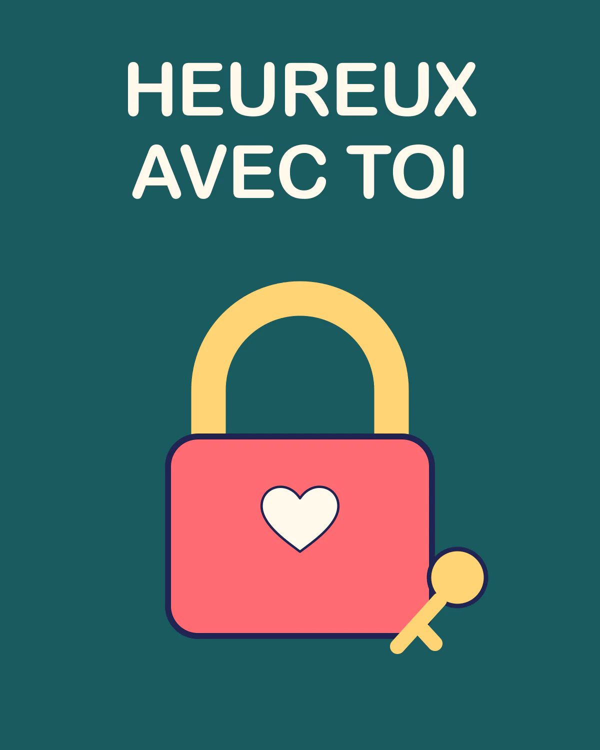 HEUREUX AVEC TOI
