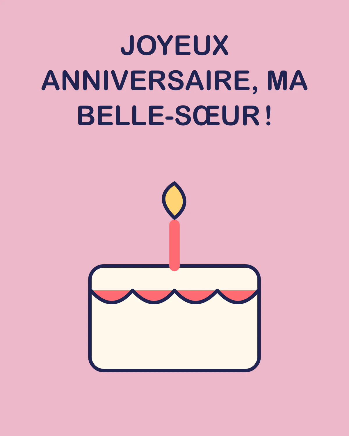 Joyeux anniversaire, ma belle-sœur !