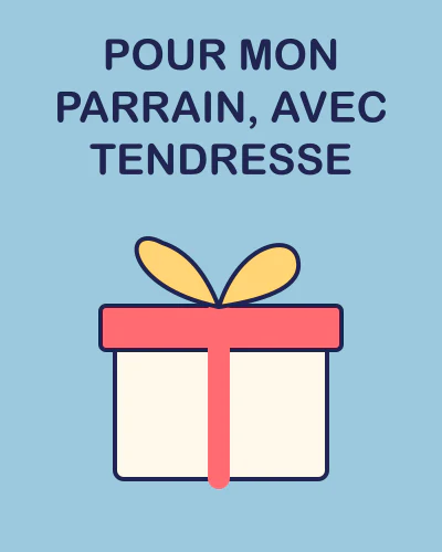 Pour mon parrain, avec tendresse