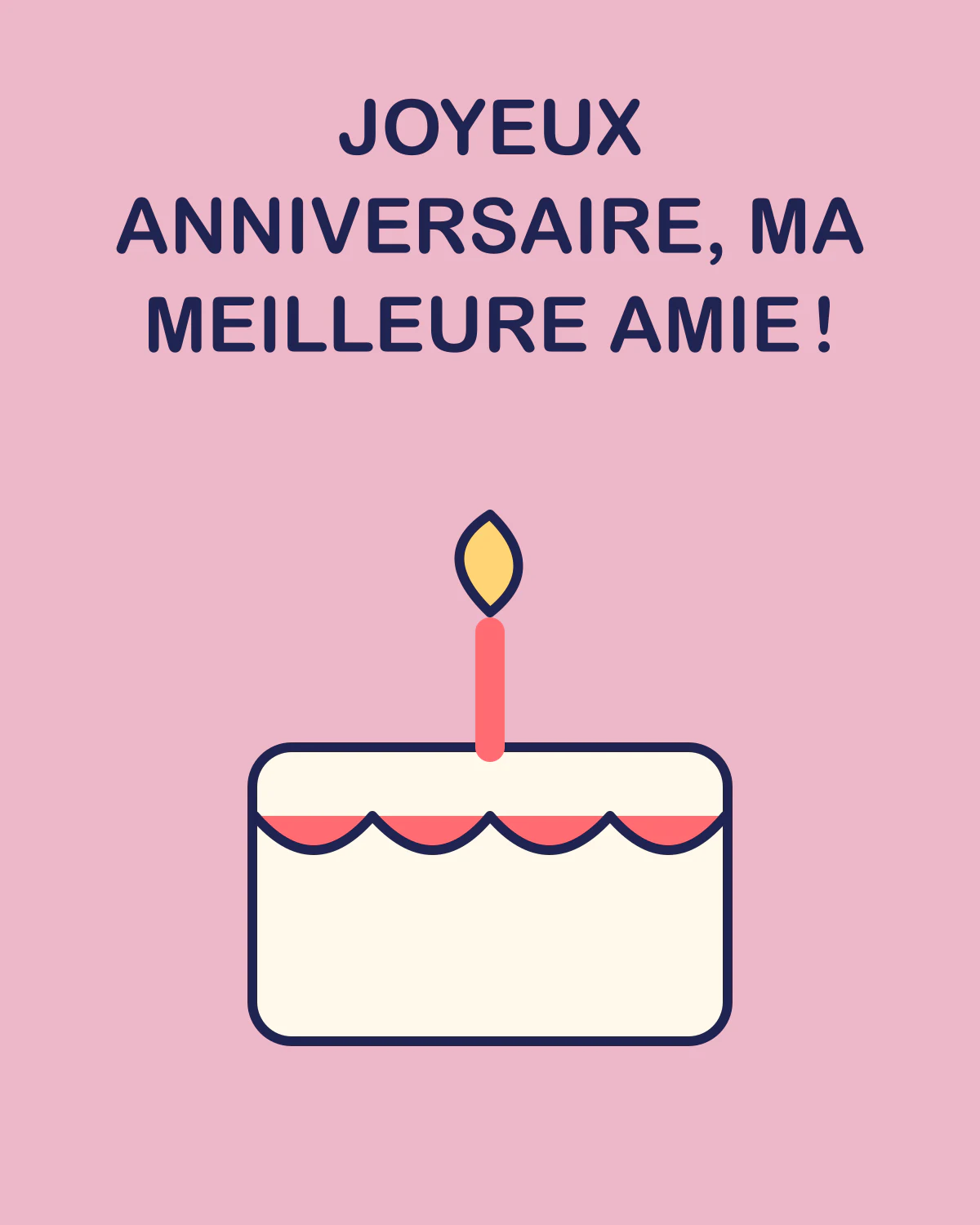 Joyeux anniversaire, ma meilleure amie !