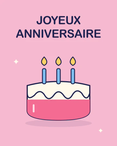 JOYEUX ANNIVERSAIRE