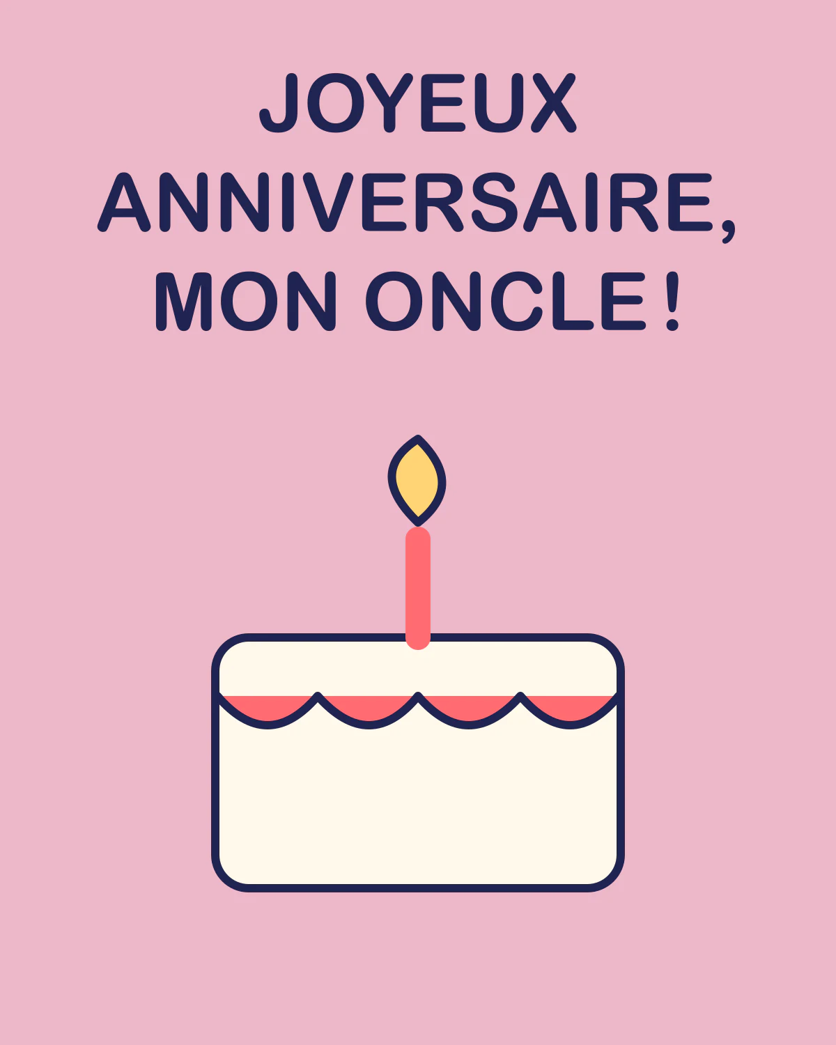Joyeux anniversaire, mon oncle !