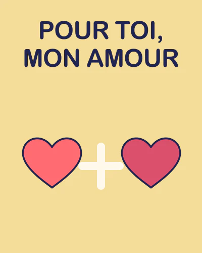 POUR TOI, MON AMOUR