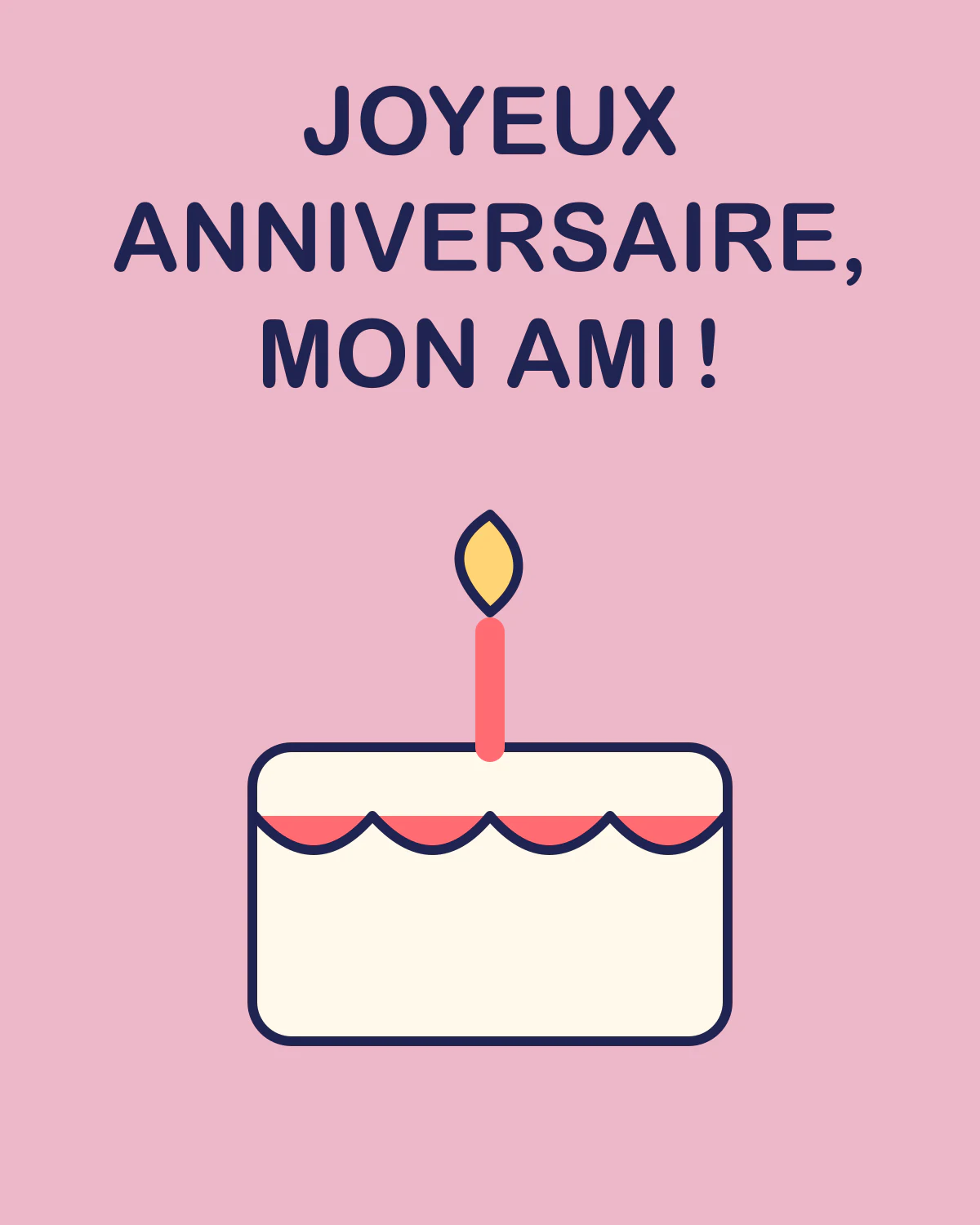 Joyeux anniversaire, mon ami !