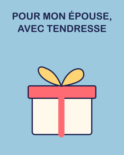 Pour mon épouse, avec tendresse
