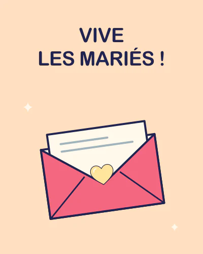 VIVE LES MARIÉS !