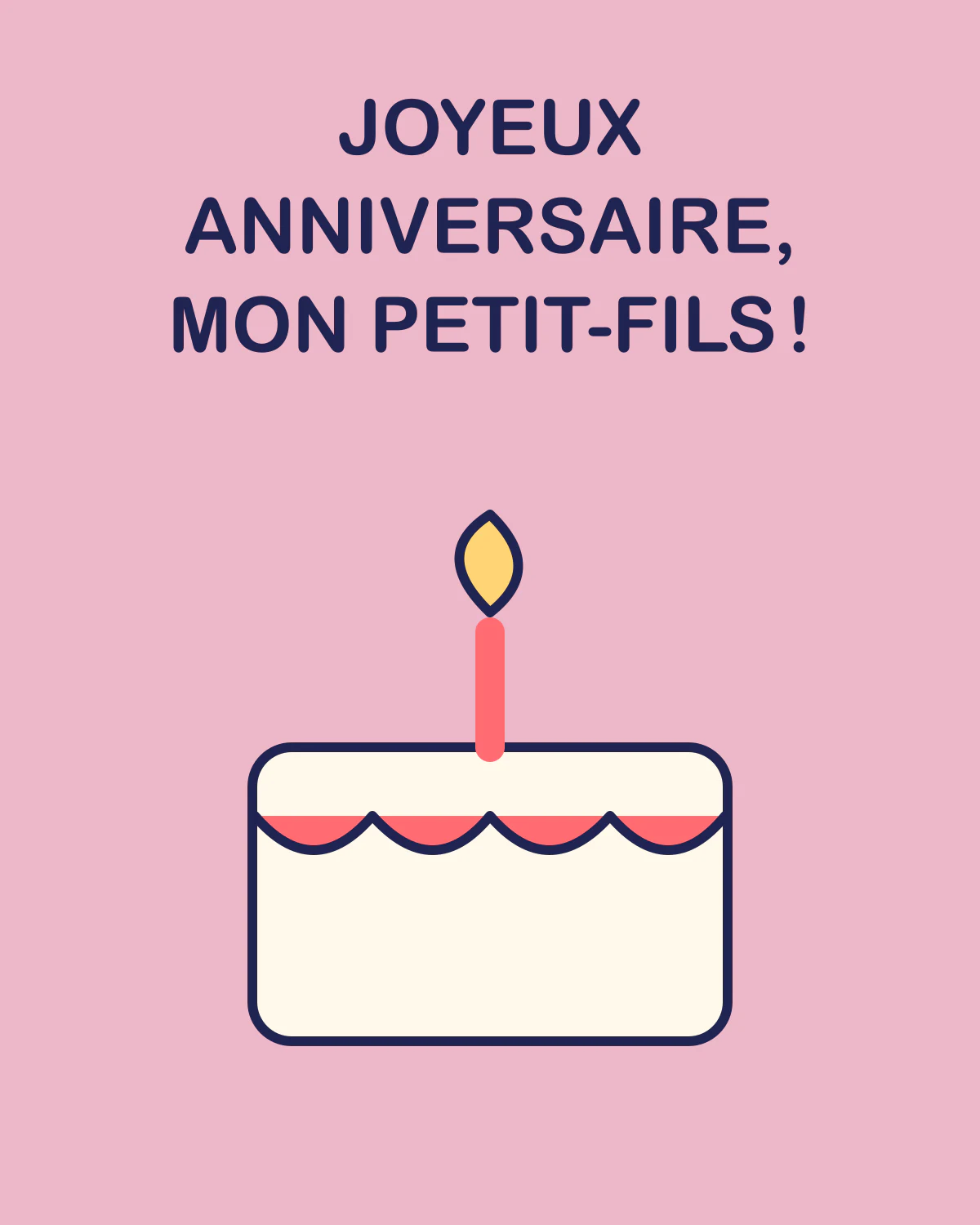 Joyeux anniversaire, mon petit-fils !