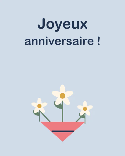 Joyeux anniversaire !