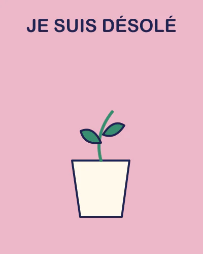 Je suis désolé