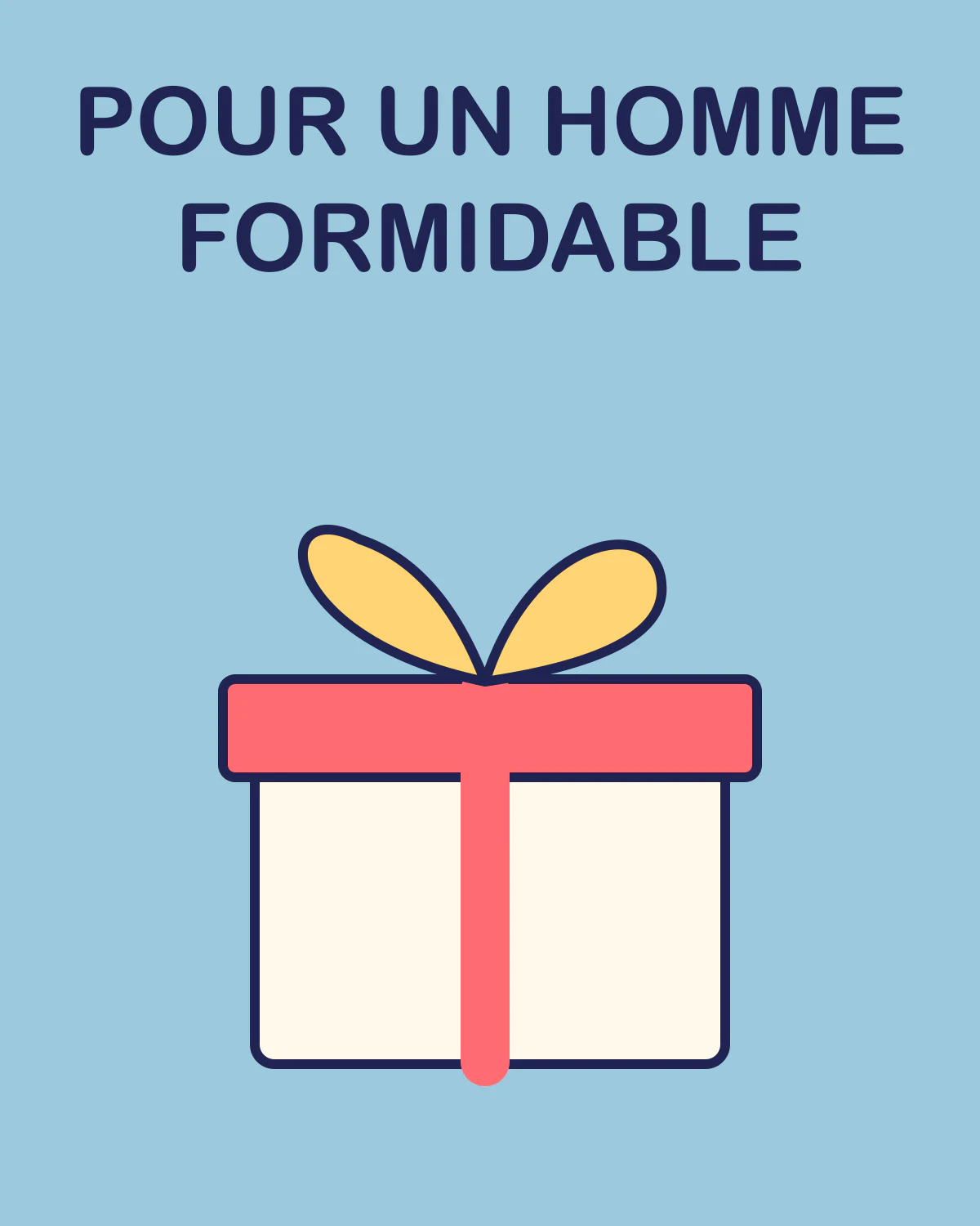 Pour un homme formidable