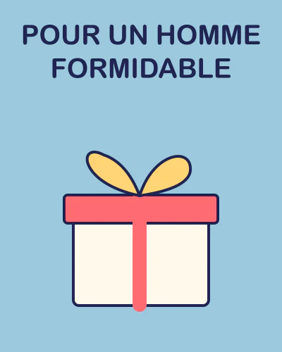 Pour un homme formidable