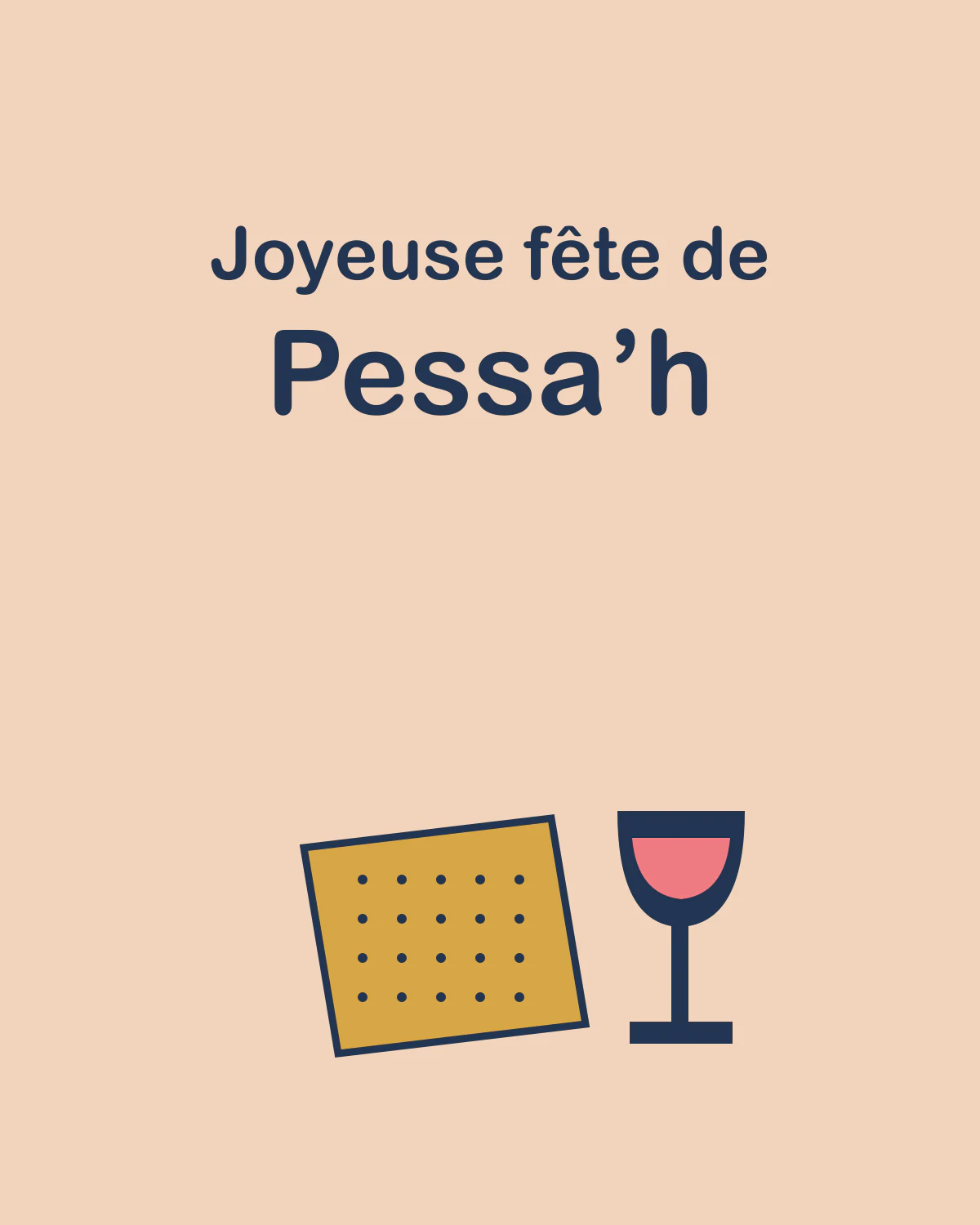 Joyeuse fête de Pessa’h
