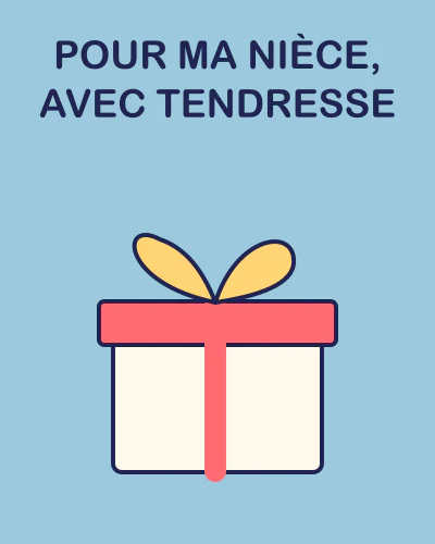 Pour ma nièce, avec tendresse