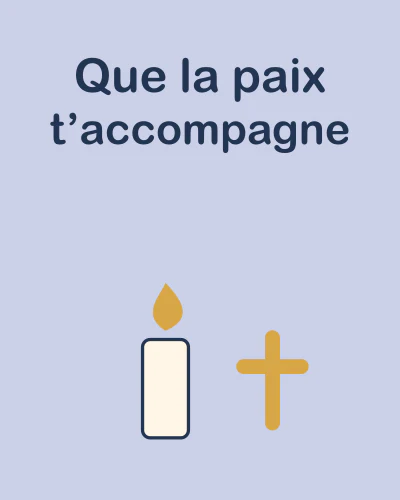 Que la paix t’accompagne