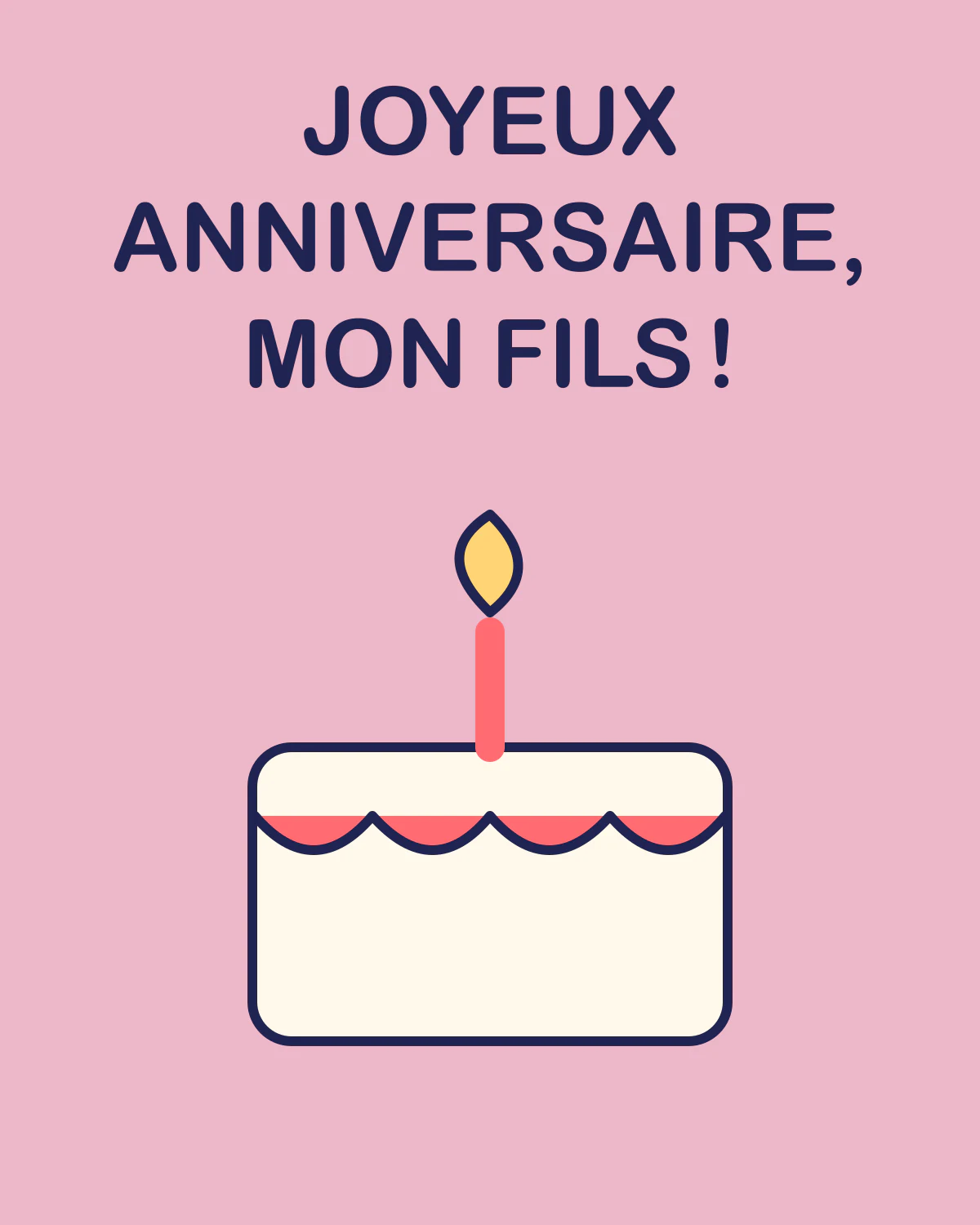 Joyeux anniversaire, mon fils !
