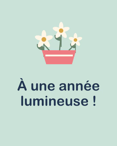 À une année lumineuse !