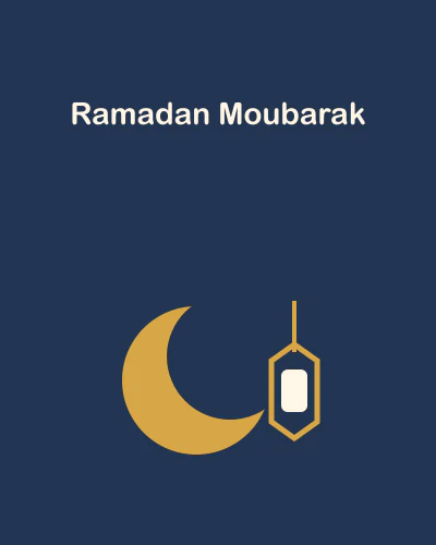 Ramadan Moubarak