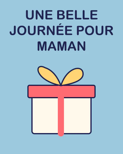 Une belle journée pour maman