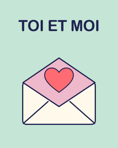 TOI ET MOI