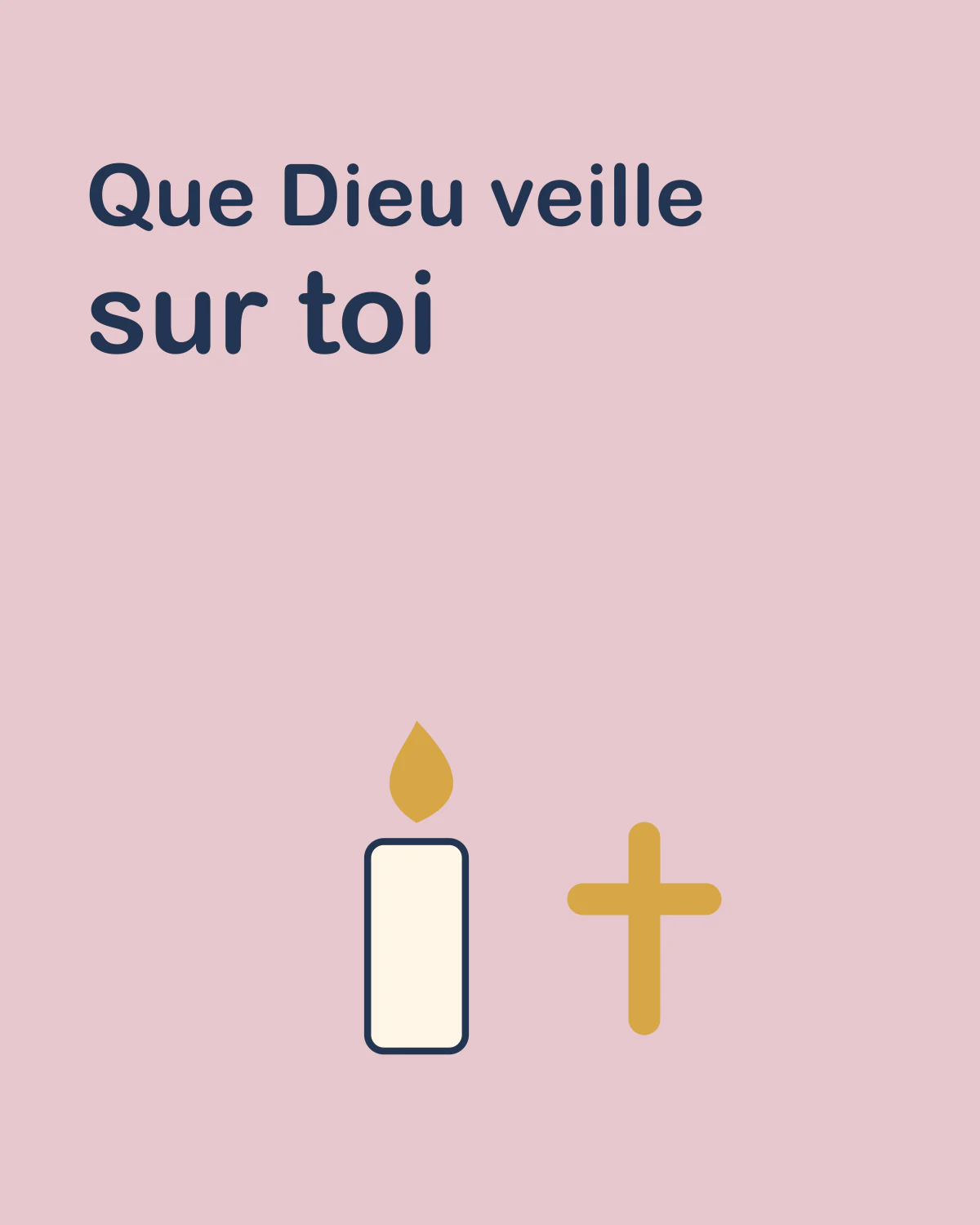 Que Dieu veille sur toi