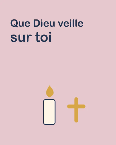 Que Dieu veille sur toi