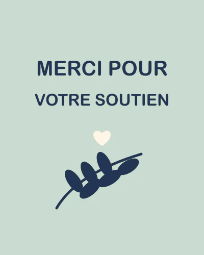MERCI POUR VOTRE SOUTIEN