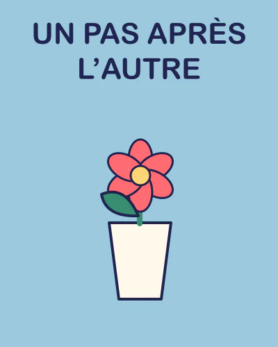 Un pas après l’autre