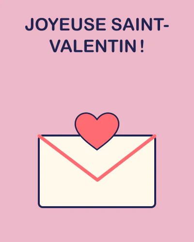 Joyeuse Saint-Valentin !