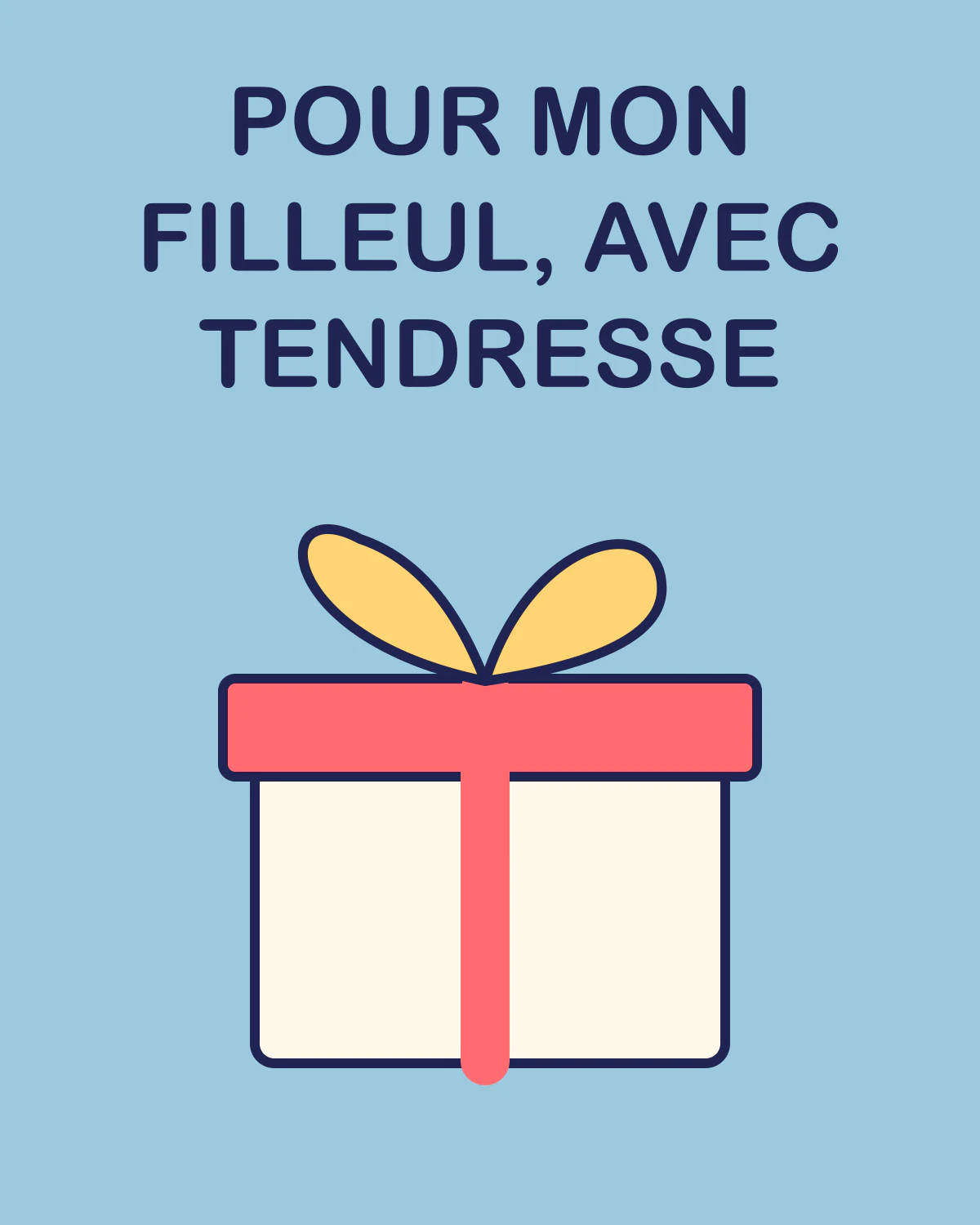 Pour mon filleul, avec tendresse