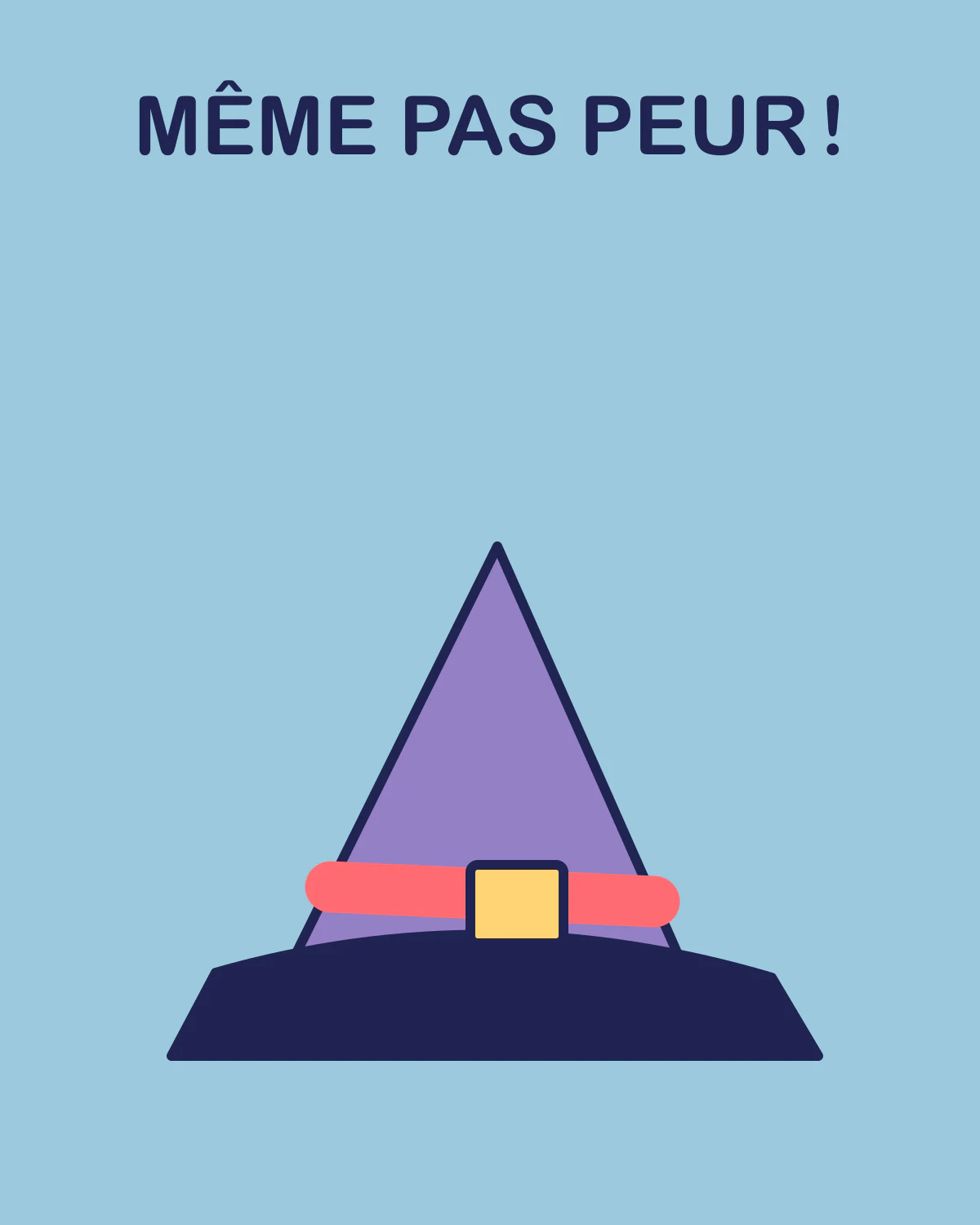 Même pas peur !